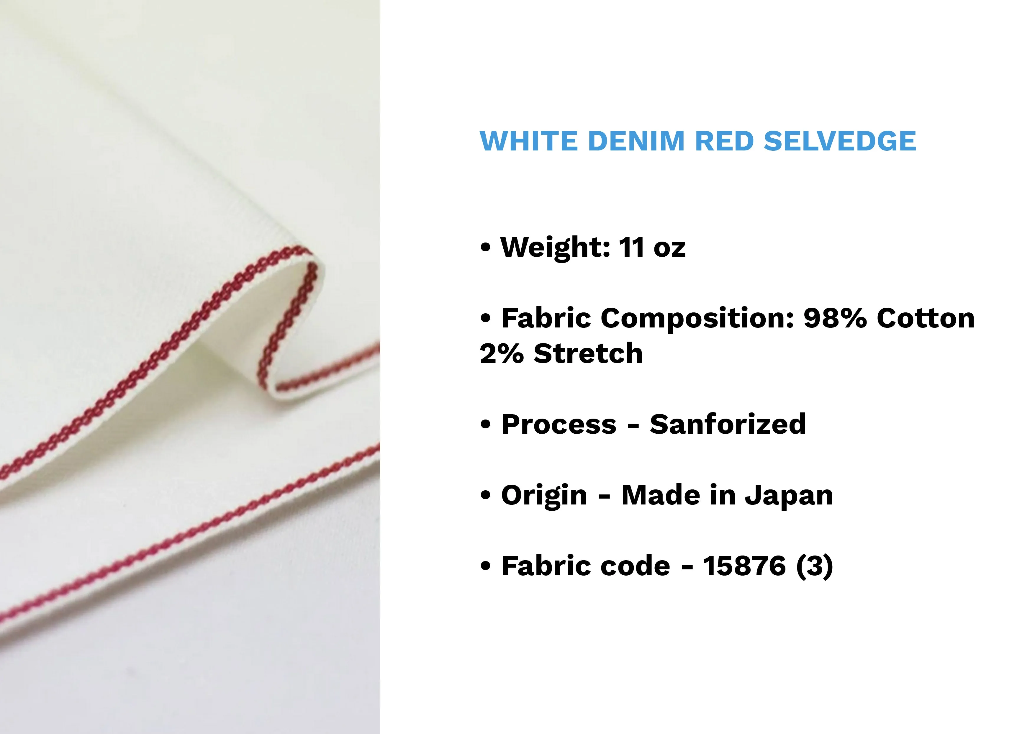 WHITE DENIM RED SELVEDGE
